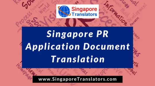 Singapore PR Application Document Translation